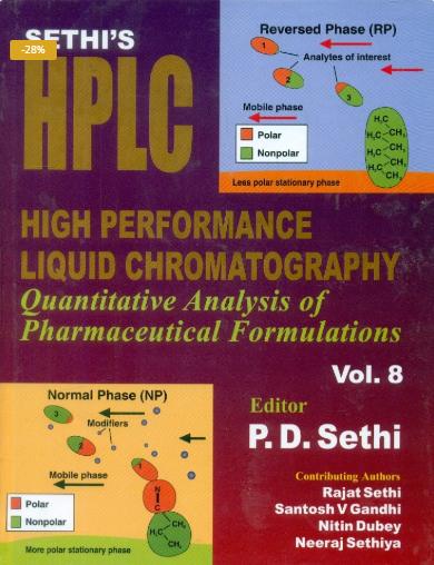 SETHI’S HPLC High Performance Liquid Chromatography: Quantitative Analysis of Pharmaceutical Formulations, Vol. 8 (HB)